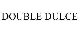 DOUBLE DULCE