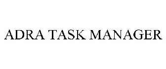 ADRA TASK MANAGER