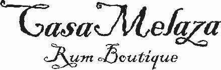 CASA MELAZA RUM BOUTIQUE