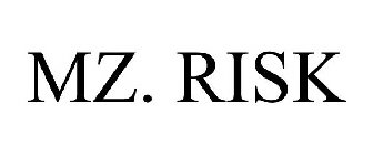 MZ. RISK