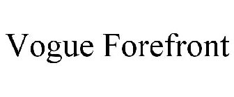 VOGUE FOREFRONT
