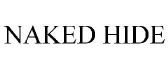 NAKED HIDE