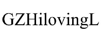 GZHILOVINGL