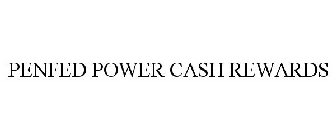 PENFED POWER CASH REWARDS