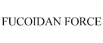 FUCOIDAN FORCE