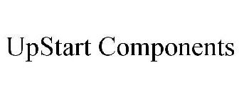 UPSTART COMPONENTS