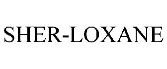 SHER-LOXANE