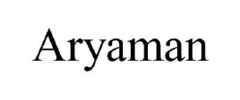 ARYAMAN