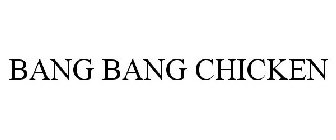 BANG BANG CHICKEN