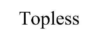 TOPLESS