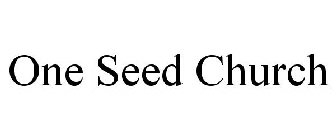 ONE SEED CHURCH