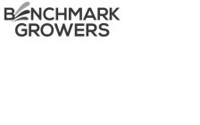 BENCHMARK GROWERS