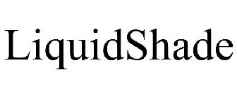 LIQUIDSHADE