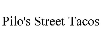 PILO'S STREET TACOS