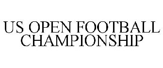 US OPEN FOOTBALL CHAMPIONSHIP