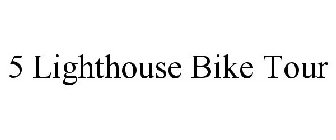 5 LIGHTHOUSE BIKE TOUR