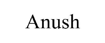 ANUSH