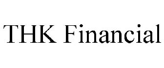 THK FINANCIAL