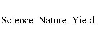 SCIENCE. NATURE. YIELD.