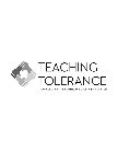 TEACHING TOLERANCE A PROJECT OF THE SOUTHERN POVERTY LAW CENTER