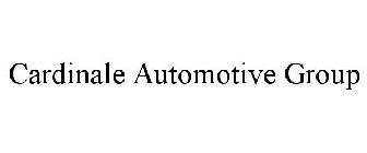 CARDINALE AUTOMOTIVE GROUP