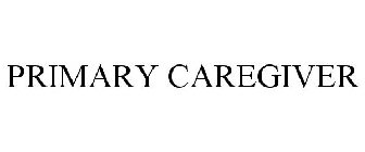 PRIMARY CAREGIVER