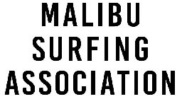 MALIBU SURFING ASSOCIATION