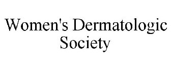 WOMEN'S DERMATOLOGIC SOCIETY