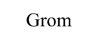 GROM