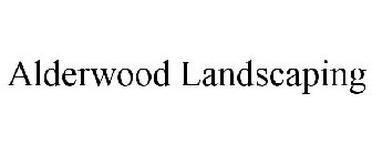 ALDERWOOD LANDSCAPING