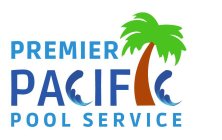 PREMIER PACIFIC POOL SERVICE