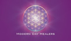 MODERN DAY HEALERS