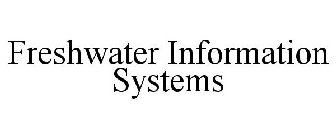 FRESHWATER INFORMATION SYSTEMS