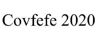 COVFEFE 2020