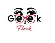 GEEK 2 FLEEK