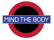 MIND THE BODY