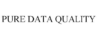 PURE DATA QUALITY