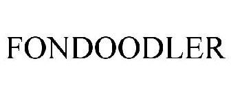 FONDOODLER