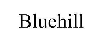 BLUEHILL