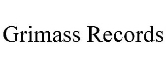 GRIMASS RECORDS
