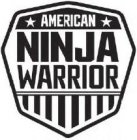 AMERICAN NINJA WARRIOR