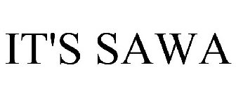 IT'S SAWA