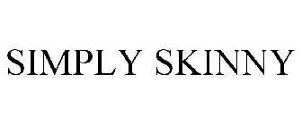 SIMPLY SKINNY