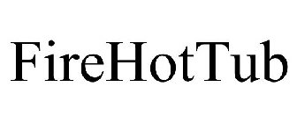 FIREHOTTUB