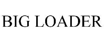 BIG LOADER