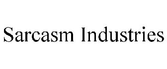 SARCASM INDUSTRIES