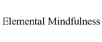 ELEMENTAL MINDFULNESS