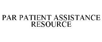 PAR PATIENT ASSISTANCE RESOURCE