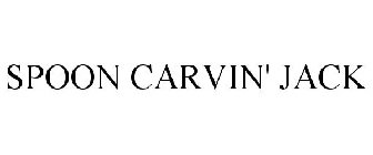 SPOON CARVIN' JACK