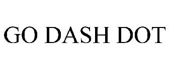 GO DASH DOT
